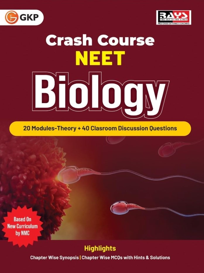 GKP Crash Course 2025 : NEET Class XI & XII Biology – Discussion 2025